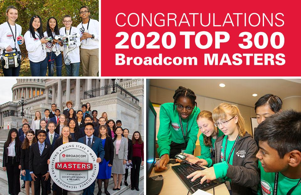 Five scientists earn Broadcom MASTERS semifinalist status